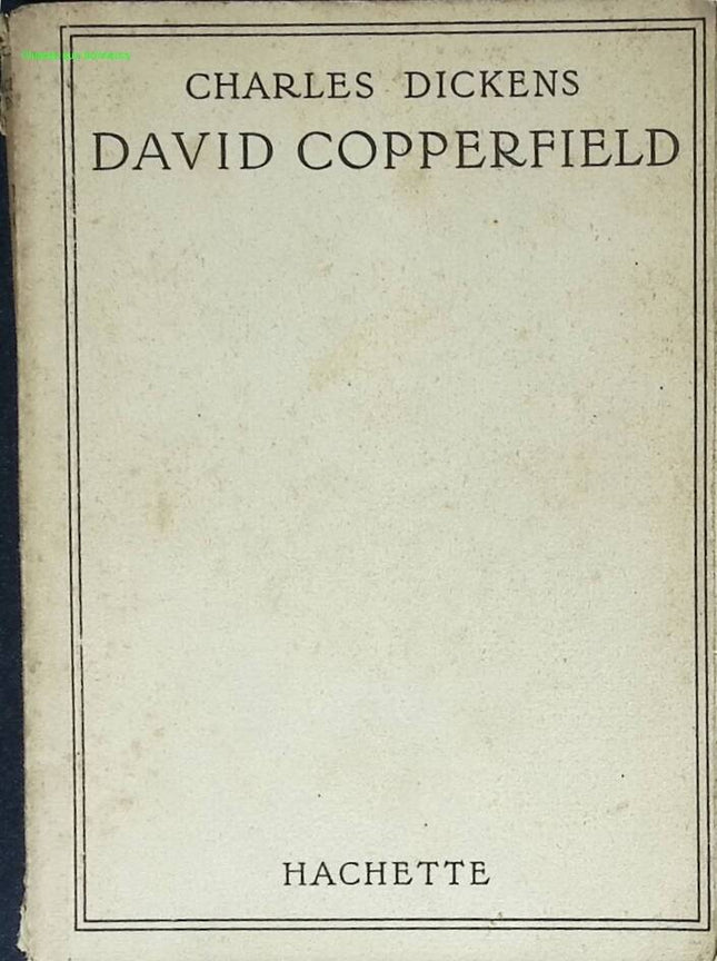 David Copperfield - Hachette - Charles Dickens - 1935 - book