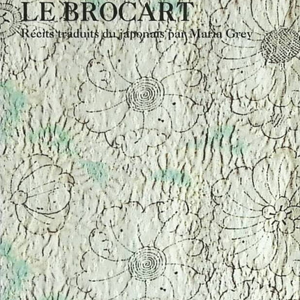 Le brocart - Teru Miyamoto - livre