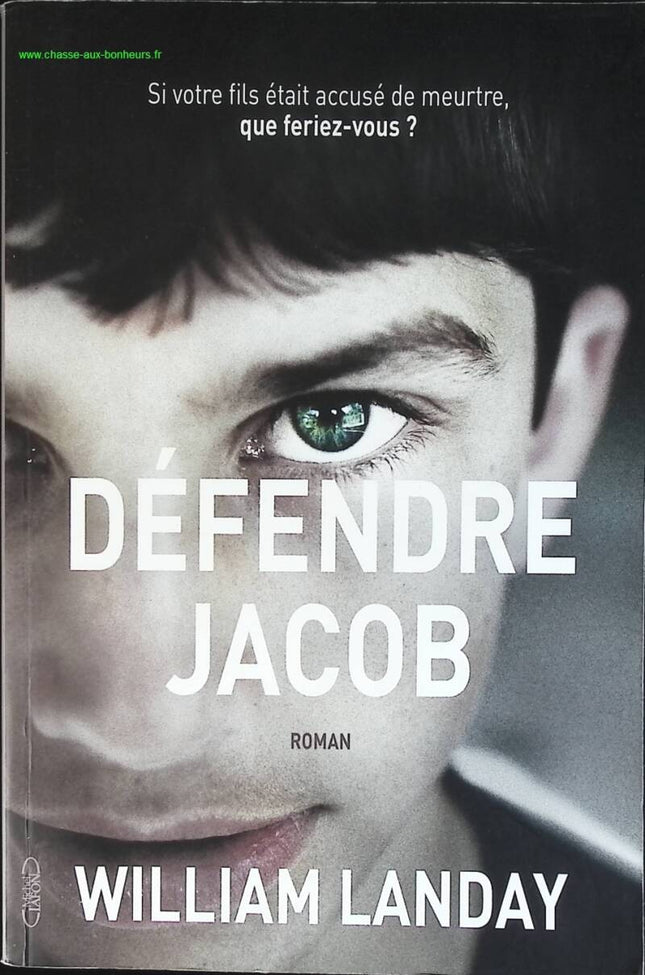 Defending Jacob - William Landay - book