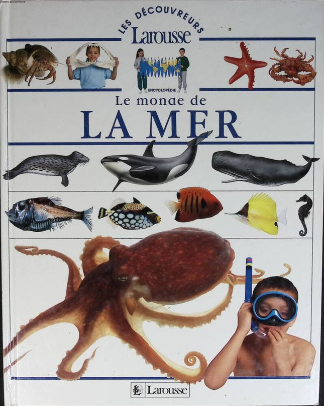 Le monde de la mer - Larousse - 1993 - livre