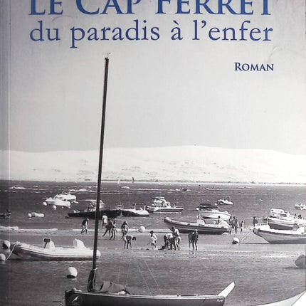 Cap Ferret vom Paradies zur Hölle - Sophie Juby - Buch