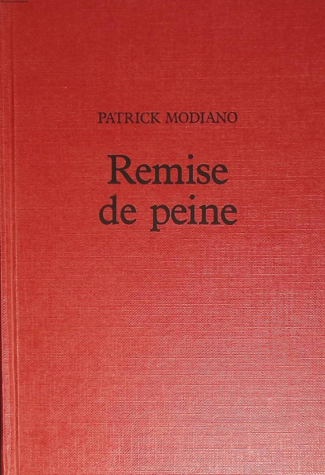 Remission of sentence - Patrick Modiano - 1988 - book