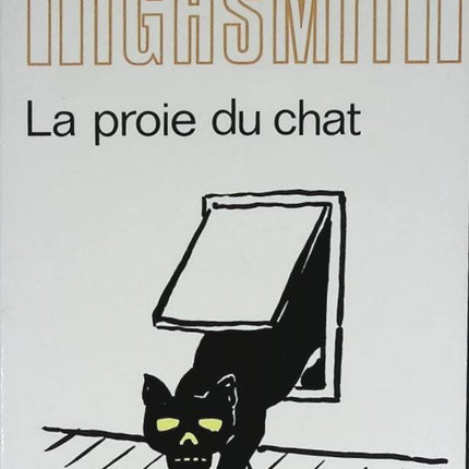 La proie du chat - Patricia Highsmith - livre
