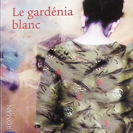 Die weiße Gardenie - Belinda Alexandra - Buch