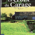 La Croix Du Carage - Didier Cornaille - Livre