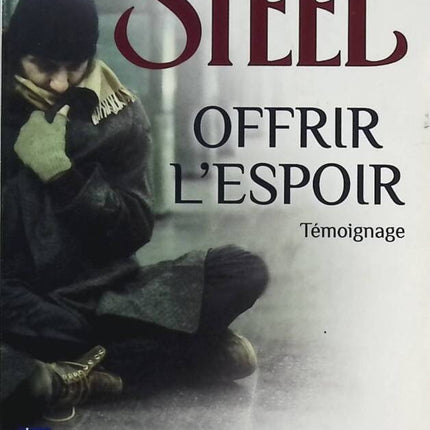 Hoffnung schenken – Elf Jahre mit Obdachlosen – Danielle Steel – Buch
