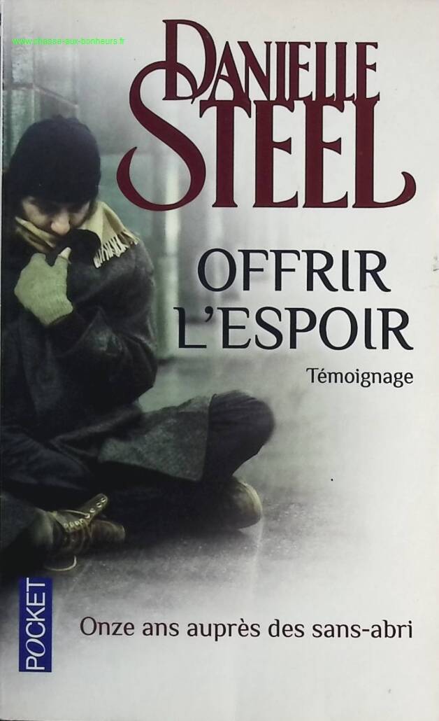 Offering Hope - Eleven Years with the Homeless - Danielle Steel - book