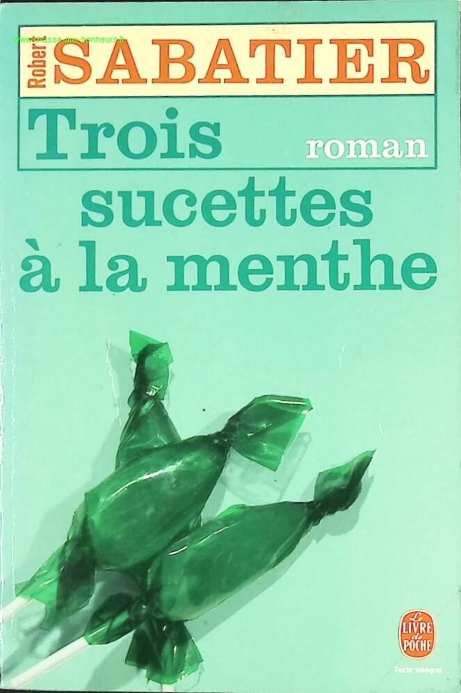 Three Mint Lollipops - Robert Sabatier - book