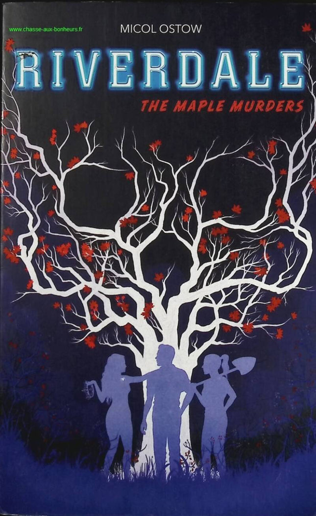 Riverdale - The Maple Murders volume 3 - Micol Ostow - Book