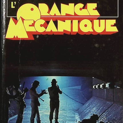 L'Orange Mécanique - Anthony Burgess - Livre