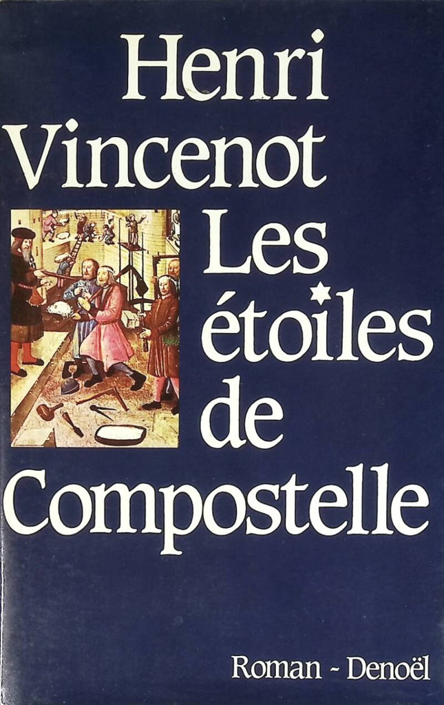 The Stars of Compostela - Henri Vincenot - 1982 - book