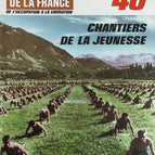 Chantier de la jeunesse - N° 122 - Le journal de la France les années 40 - Livre revue magazine