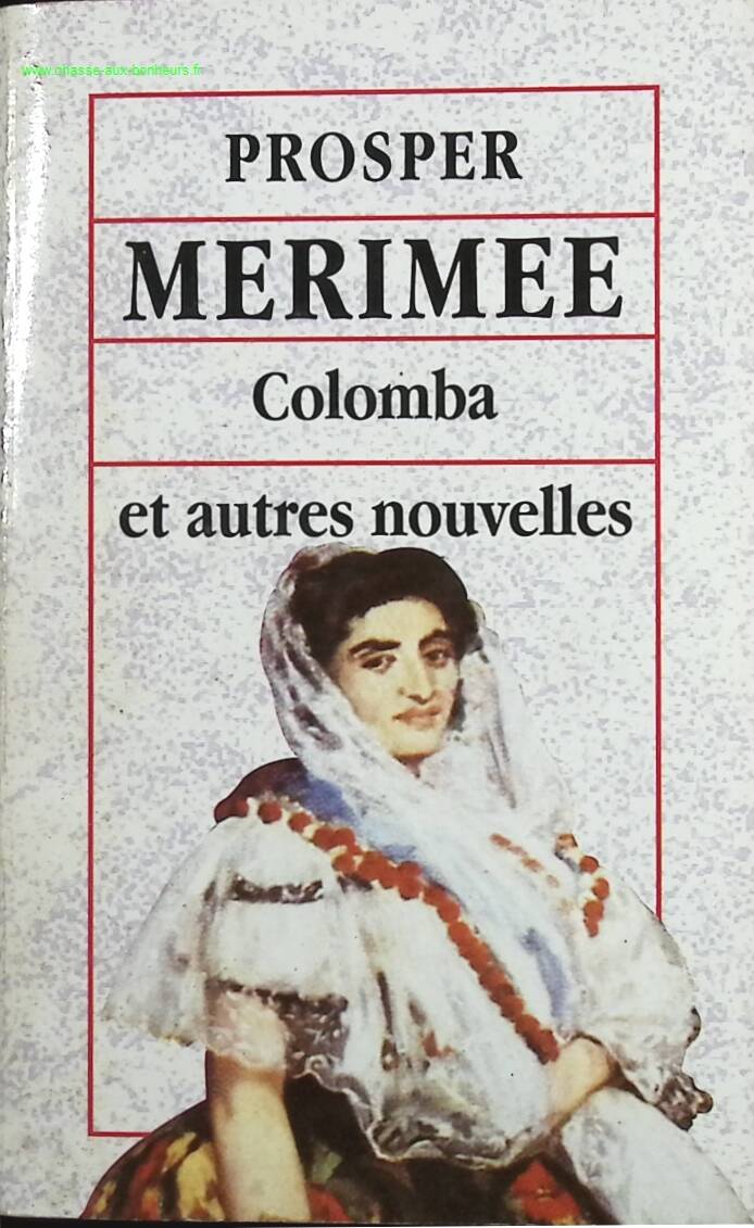 Colomba Et Autres Nouvelles - Merimée, Prosper - livre