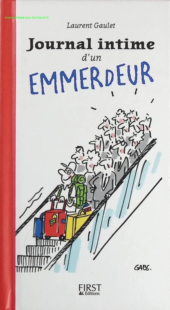 Diary of a Pain in the Ass - Laurent Gaulet - Book