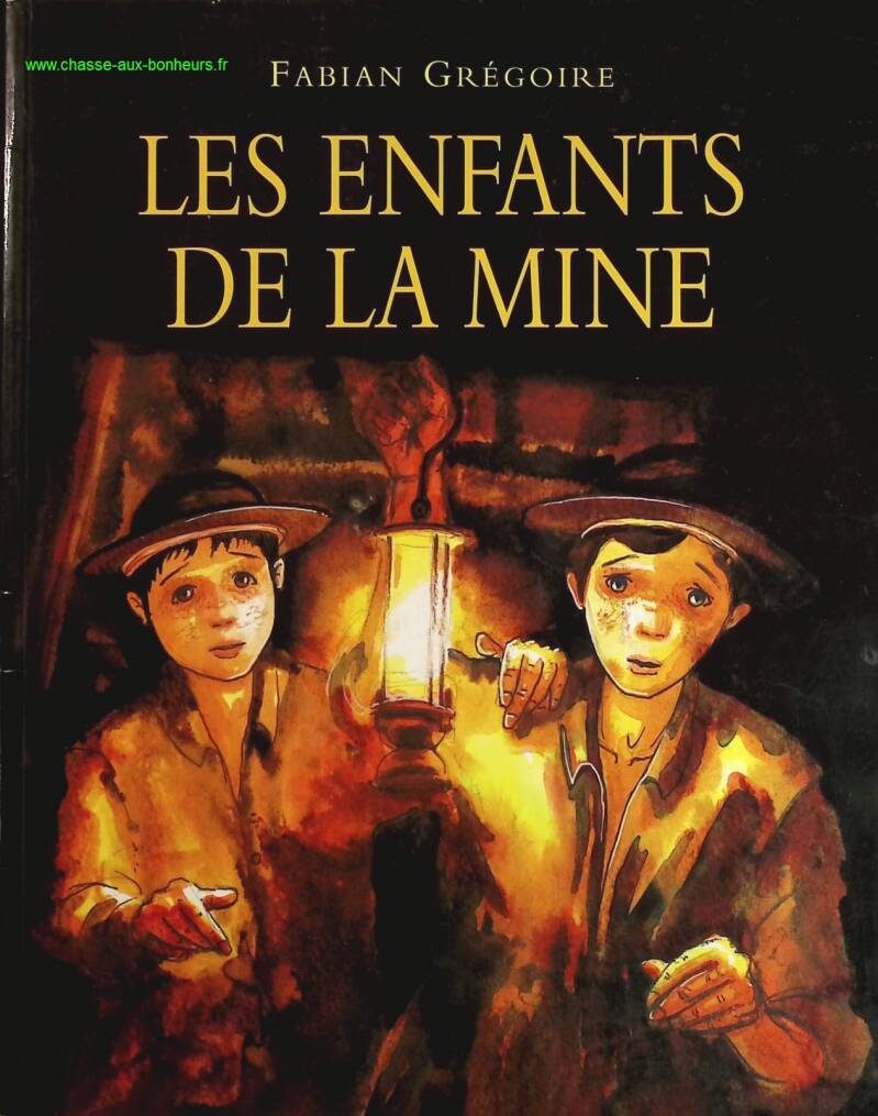 Children of the Mine - Fabian Grégoire - book