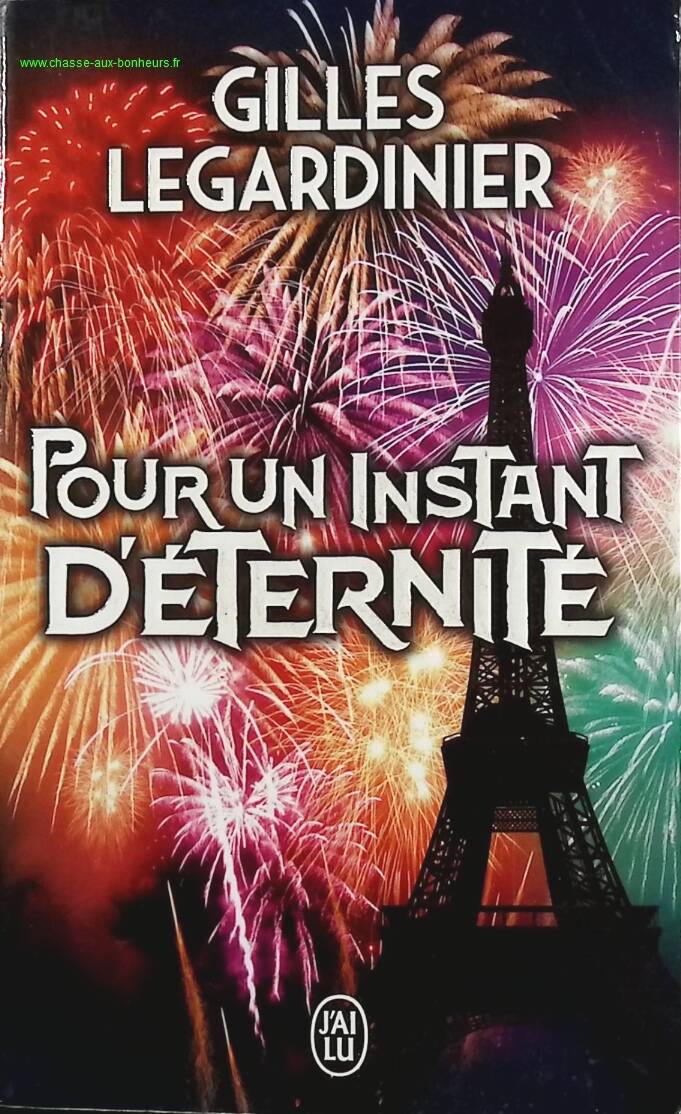For a moment of eternity - Gilles Legardinier - Book