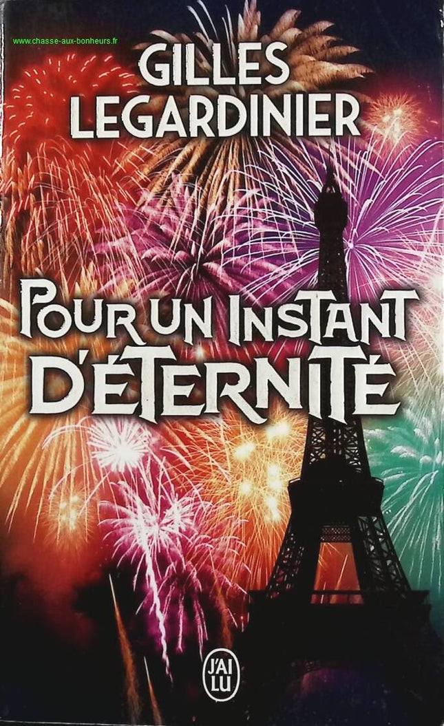 For a moment of eternity - Gilles Legardinier - Book