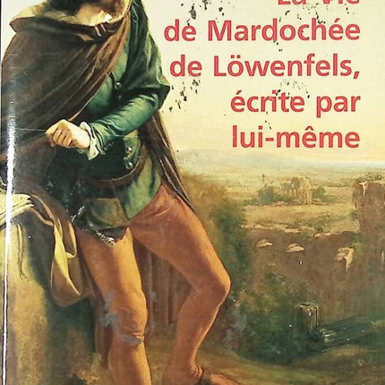 La Vie de Mardochée de Lowenfels écrite par lui-même - Diane Meur - livre