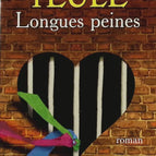 Longues peines - Jean Teulé - Livre