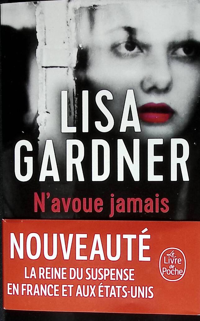 N'avoue jamais - Lisa Gardner - livre
