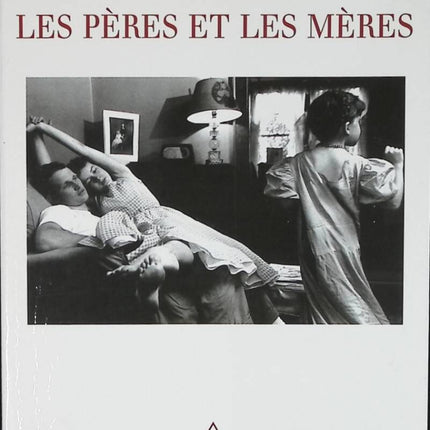 Les pères et les mères - Aldo Naouri - livre