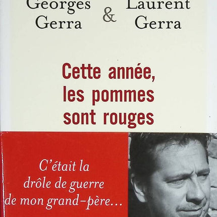 Dieses Jahr sind die Äpfel rot - Laurent Gerra, Georges Gerra - Buch