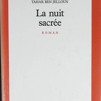 La Nuit sacrée - Tahar Ben Jelloun - livre