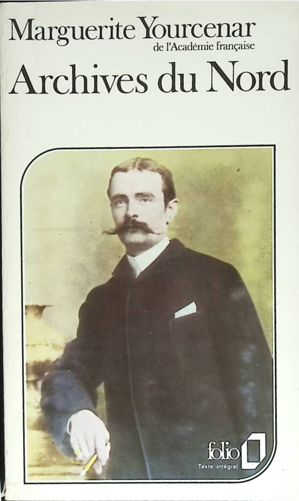 Archives Du Nord - Marguerite Yourcenar - 1988 - book