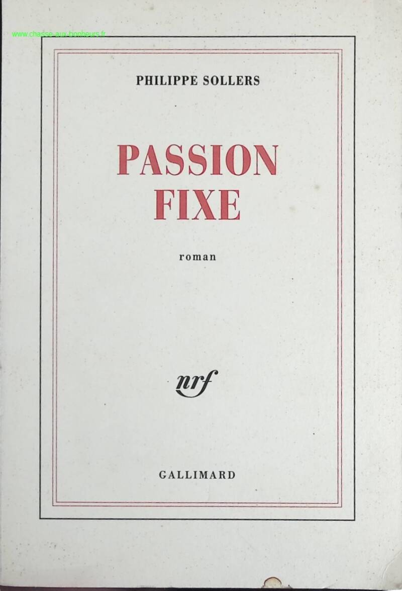 Fixed Passion - Philippe Sollers - Book