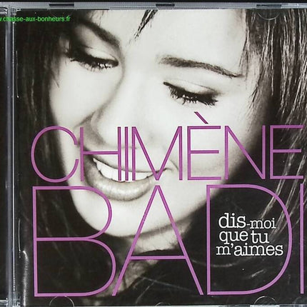Dis-Moi Que Tu M'Aimes - Chimène Badi - Compact Discs - CD