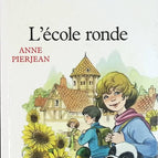 The Round School - Anne Pierjean - book