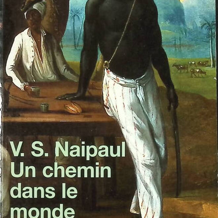 A Path in the World - Naipaul - book