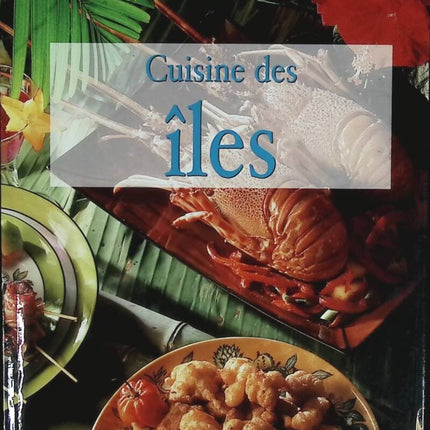 Island Cuisine - Cuisine of Yesterday and Today - Book