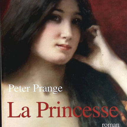 Die Prinzessin - Peter Prange - Buch