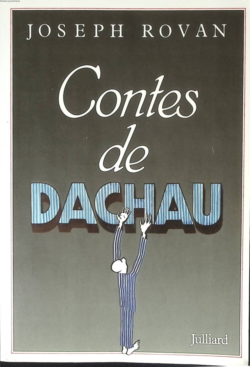 Contes de Dachau - Joseph Rovan - 1987 - livre