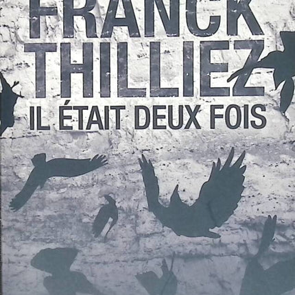 Il était deux fois - Franck Thilliez - 2022 - livre