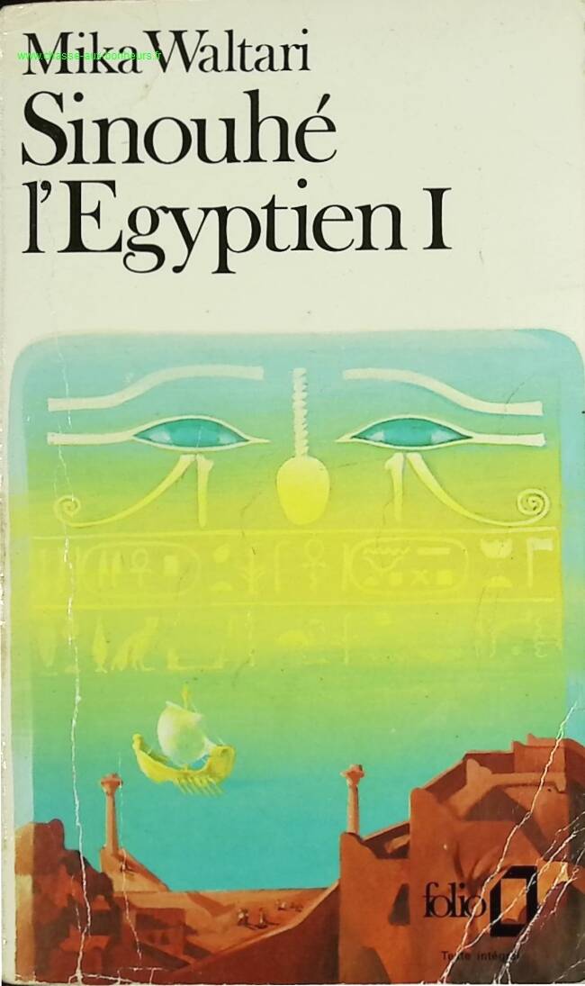 Sinuhe the Egyptian Volume 1 - Mika Waltari - book
