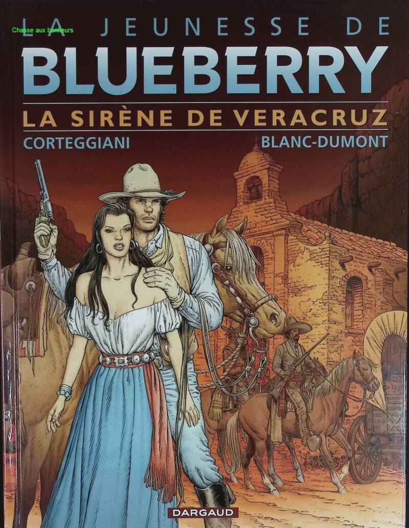 The Mermaid by Vera Cruz - The Youth of Blueberry - Volume 15 - Corteggiani François - 2006 - comic book
