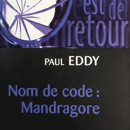 Nom de code - Mandragore - Paul Eddy - Livre
