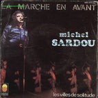 La marche en avant - Michel Sardou - disque vinyle 45 tours