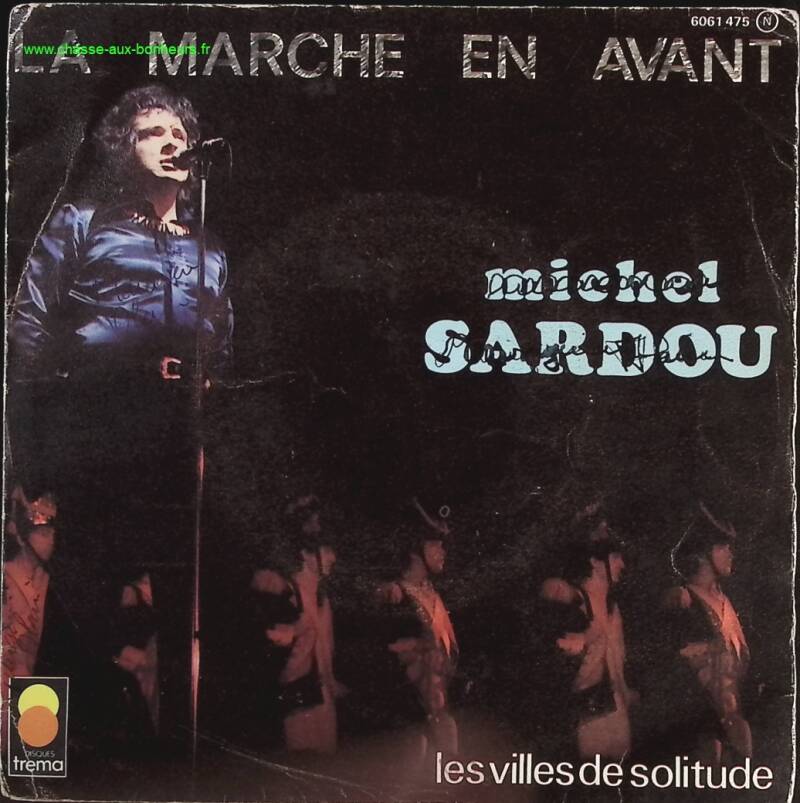 The March Forward - Michel Sardou - 45 rpm vinyl record