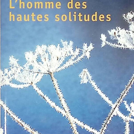 The Man of High Solitudes - James Salter - book