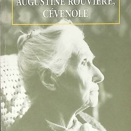 Augustine Rouvieux Cévenole - Anna Rey - 1999 - book