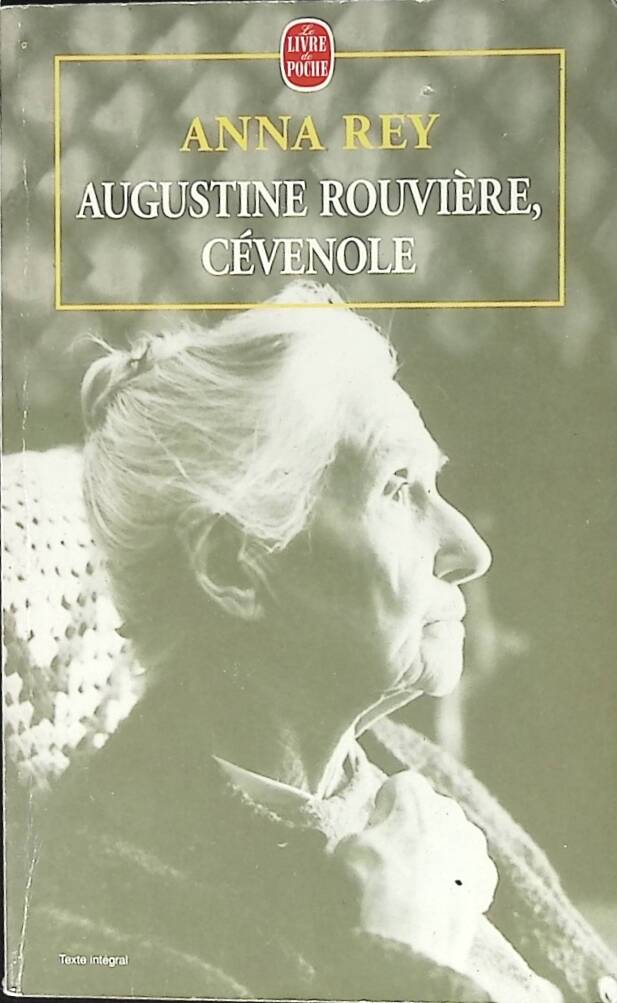 Augustine rouvieux cévenole - Anna Rey - 1999 - livre
