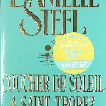 Coucher de soleil à Saint Tropez - Danielle Steel - livre