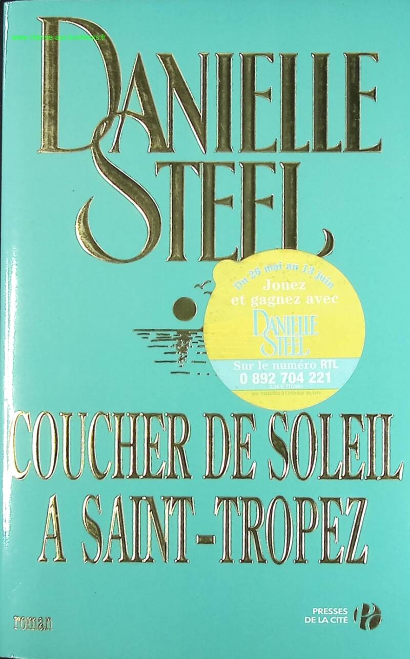 Coucher de soleil à Saint Tropez - Danielle Steel - livre