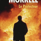 Le Protecteur - David Morrell - 2008 - livre