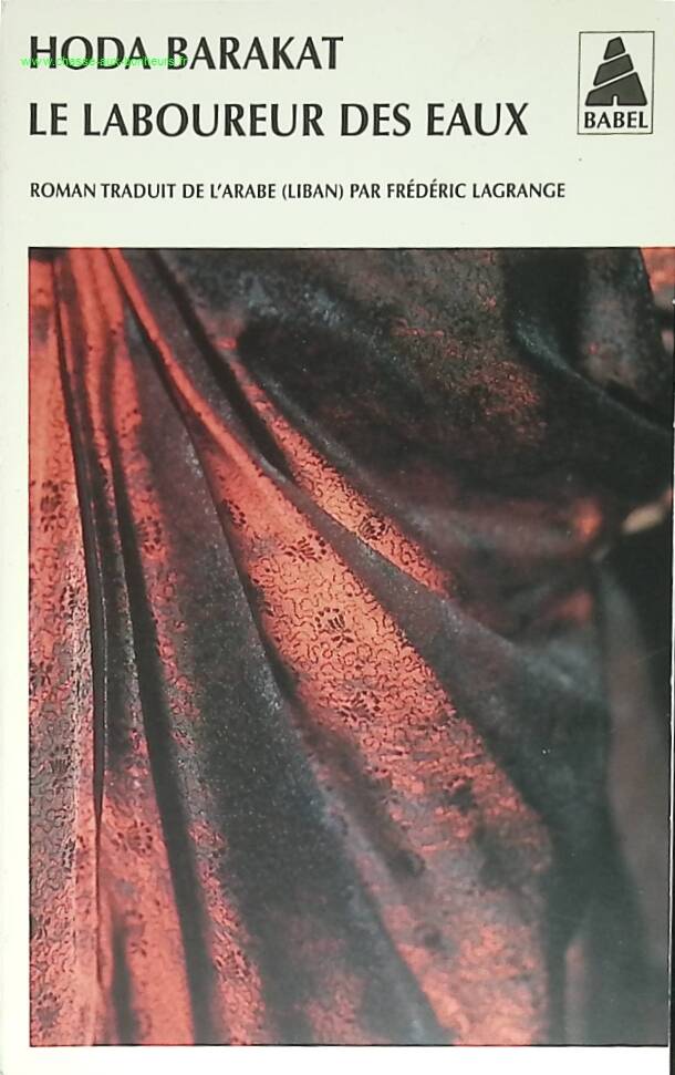 Le Laboureur des eaux - Hoda Barakat - livre