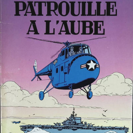 Patrol at Dawn - The Adventures of Buck Danny - Volume 14 - Charlier Jean-Michel - 1983 - comic book