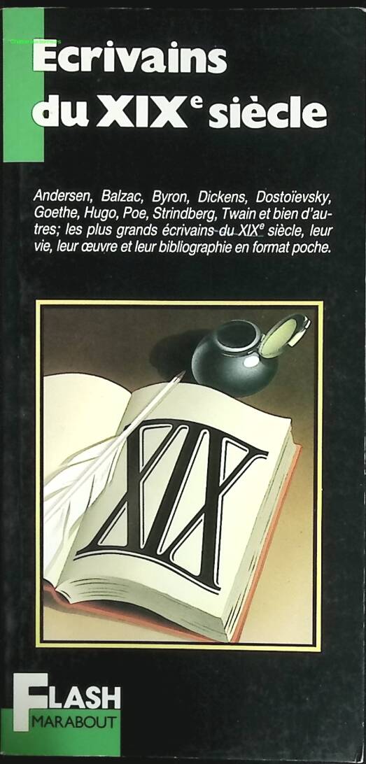 Ecrivains du XIXe siècle - Marabout - livre